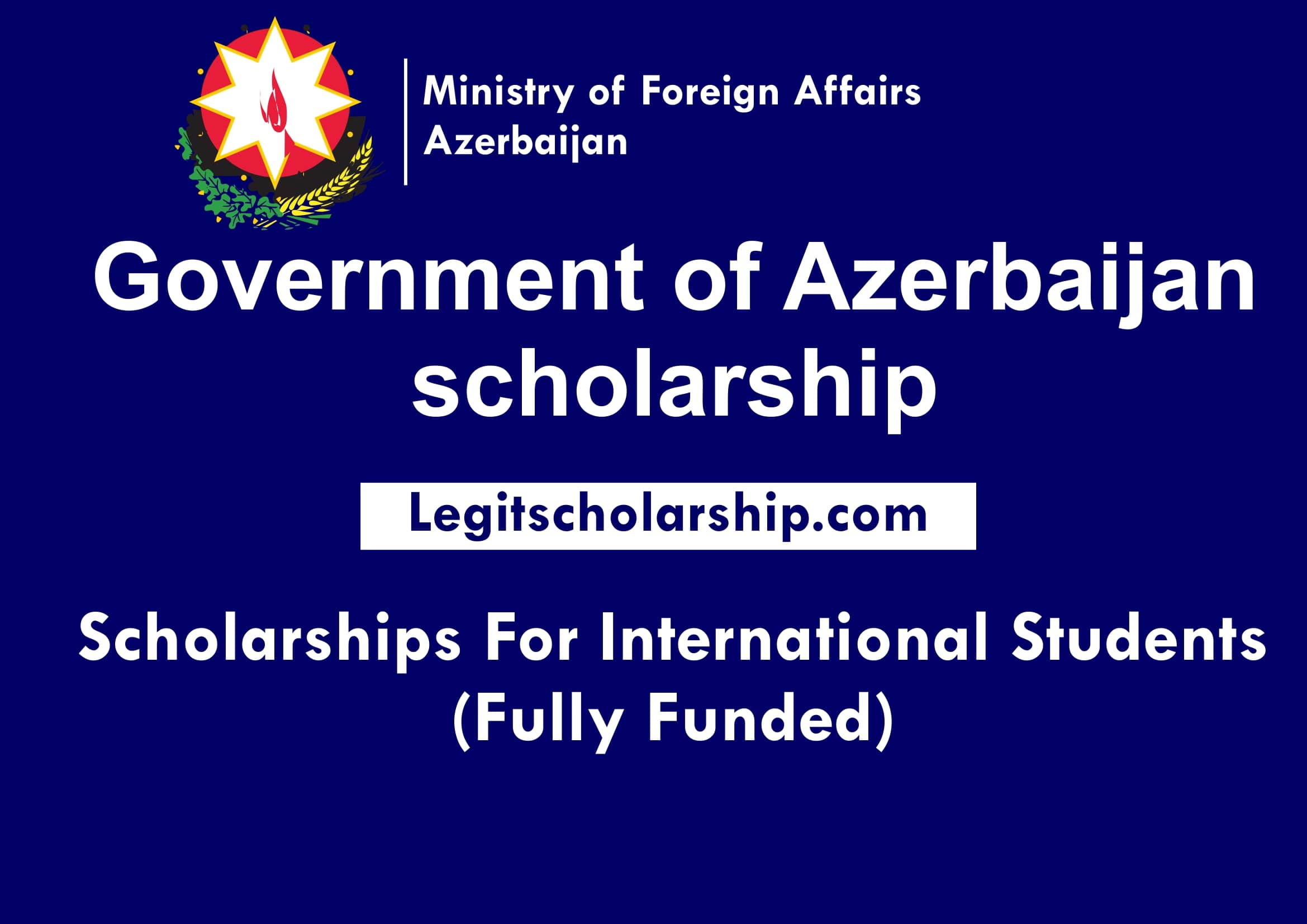 Azerbaijan Universities Government Scholarship 2024 fully funded