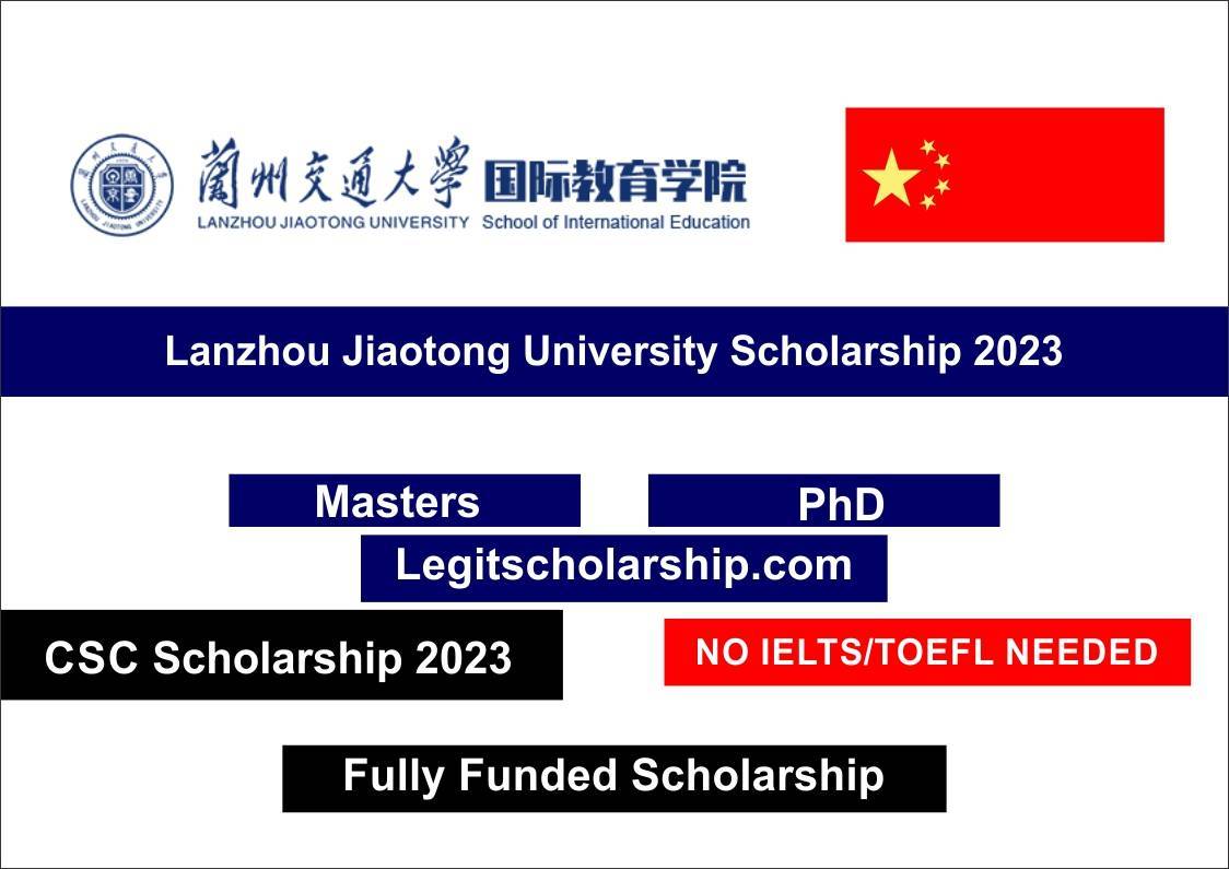 Lanzhou Jiaotong University Csc Government Scholarship In China 2025 Lanzhou Jiaotong University Csc Government Scholarship In China 2025