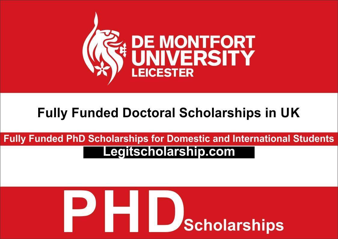 De Montfort University PhD Scholarships UK For International Students ...